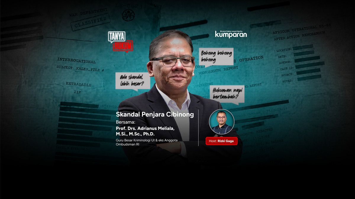 Berita Terkini: Tanya Hukum: Skandal Penjara Cibinong