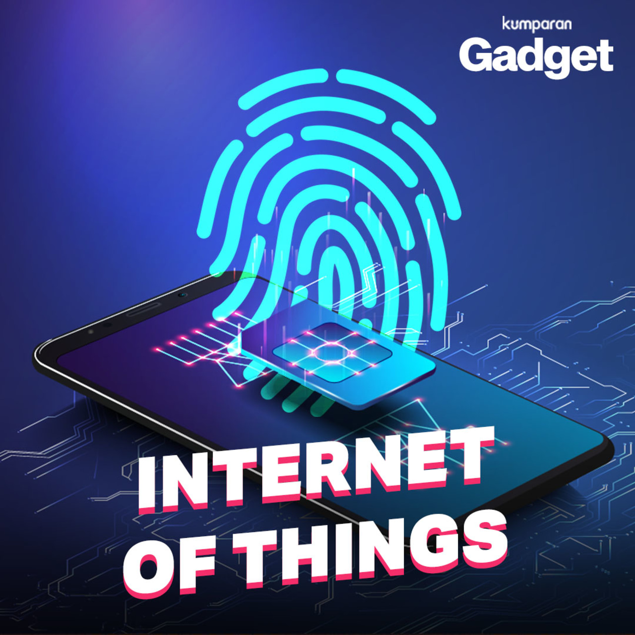 Cover Gadget Edisi 3 - Rubrik Internet of Things