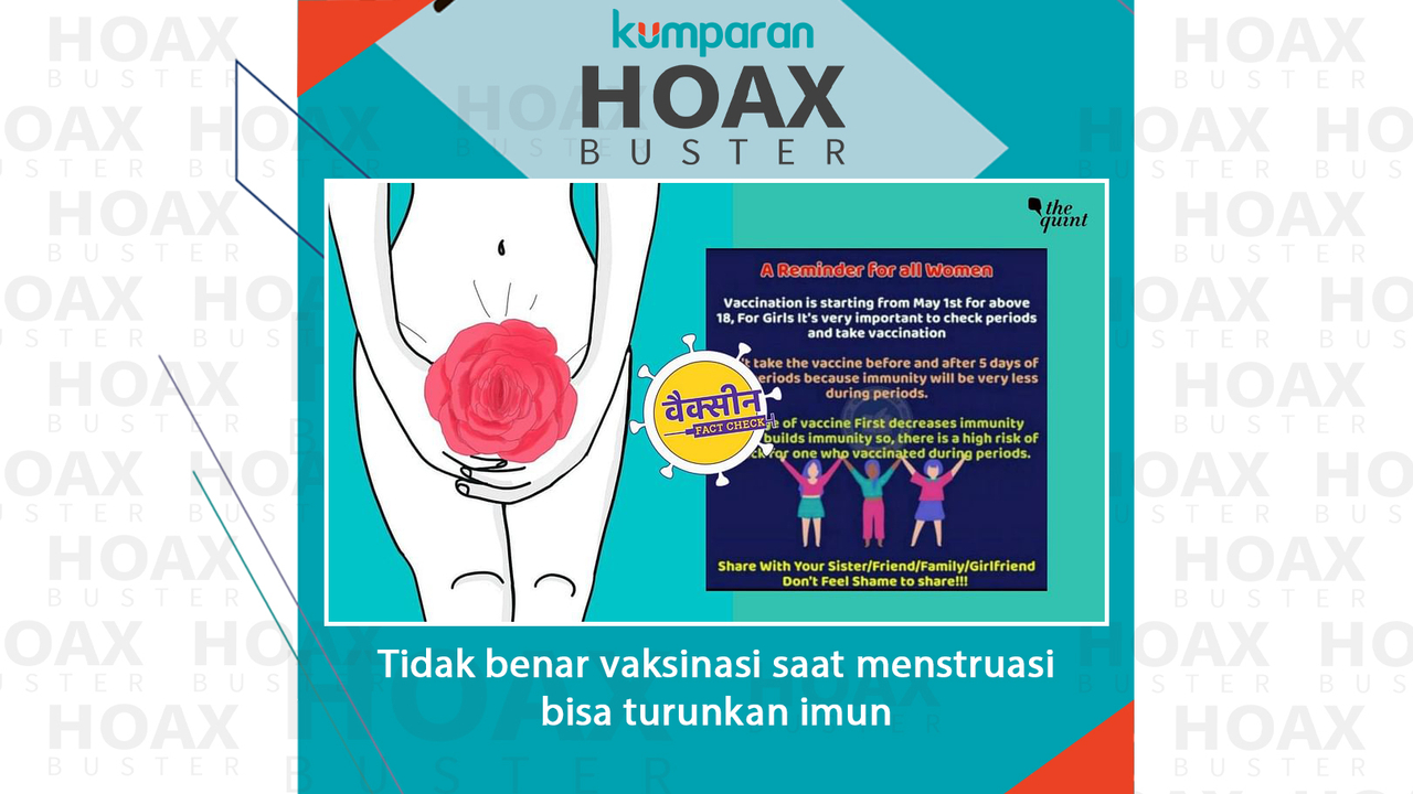 Hoaxbuster- vaksinasi saat menstruasi bisa turunkan imun