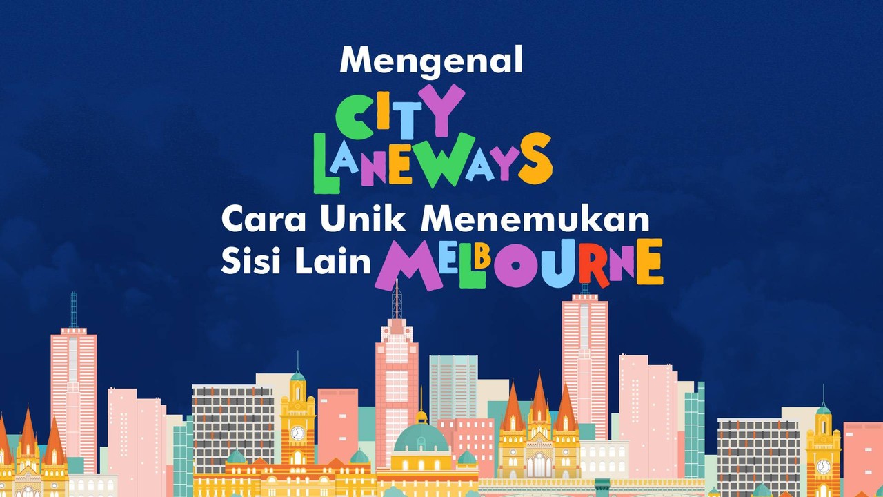  Mengenal City Laneways