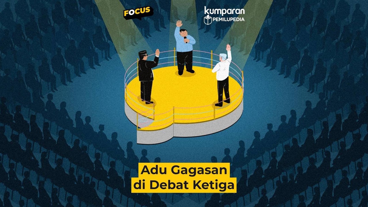 Cover collection Focus Adu Gagasan di Debat Ketiga. 