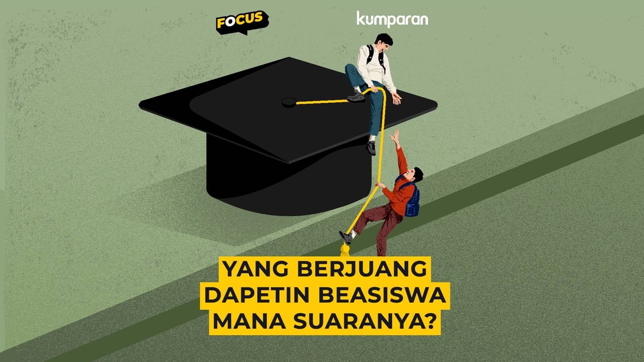 Cover collection Focus yang berjuang dapetin beasiswa.