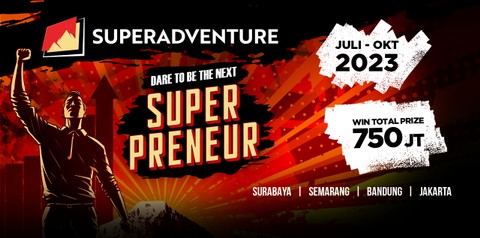 SuperAdventure Superpreneur cari Entrepreneur Muda Potensial. Foto: Dok. Superpreneur
