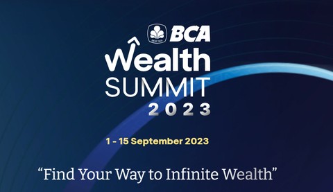 BCA Wealth Summit 2023 menghadirkan 16 ahli di bidang keuangan dan bisnis untuk berbagi informasi terkait pengelolaan finansial yang baik dan aman. Foto: dok. BCA