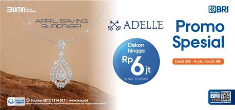 BRI memberikan diskon hingga Rp 6 juta untuk pembelian perhiasan di Adelle Jewellery. Foto: dok. BRI