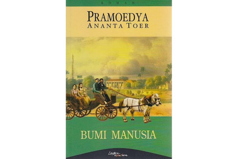 Salah satu hasil karya Pramoedya Ananta Toer yaitu buku Bumi Manusia. Foto: Dok. Lentera Dipantara