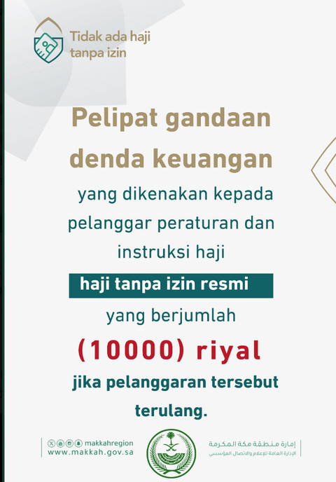 Arab Saudi memberikan pengumuman sanksi bagi jemaah haji yang pakai visa nonhaji 2024. Foto: X/@makkahregion