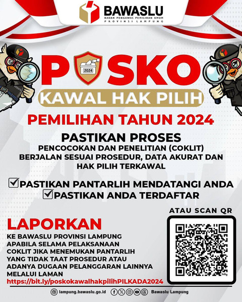 Flyer Posko Kawal Hak Pilih Pemilihan Tahun 2024 | Foto : Bawaslu Provinsi Lampung