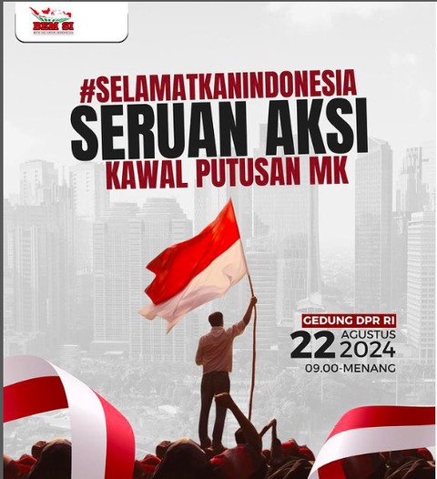 Seruan demo BEM SI 22 Agustus 2024 di depan gedung DPR Jakarta. Foto: DOk BEM SI