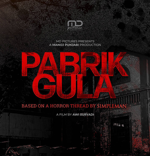 Poster film Pabrik Gula.   Foto: Dok. MD Pictures