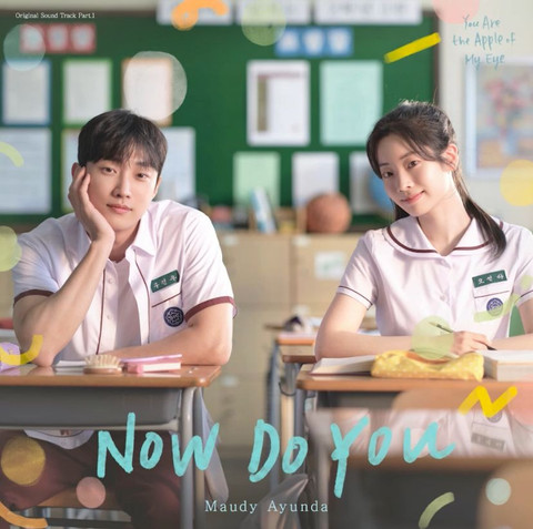 Cover lagu Now Do You, OST film 'You Are the Apple of My Eye' versi Korea yang dinyanyikan oleh Maudy Ayunda. Foto: Dok. Pribadi