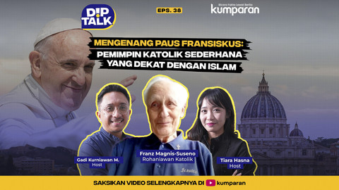 Diptalk Mengenang Paus Fransiskus. Foto: kumparan