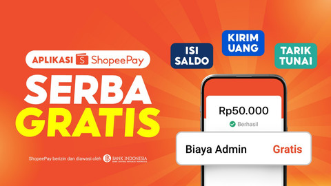 ShopeePay mengadakan program promosi Serba Gratis untuk transaksi kirim uang ke bank atau dompet digital, isi saldo, hingga tarik tunai tanpa biaya admin. Foto: dok. Istimewa
