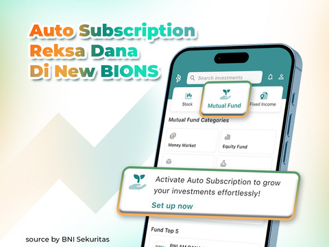 Auto Subscription Mutual Fund sebagai fitur di New BIONS by BNI Sekuritas yang memudahkan untuk investasi di reksa dana dengan mudah. Foto: Dok. BNI