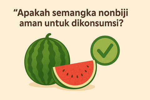 Ilustrasi apakah semangka nonbiji aman untuk dikonsumsi?