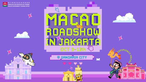 Macao Roadshow akan kembali ke Jakarta pada 9-12 Oktober 2025. Foto: dok. MGTO