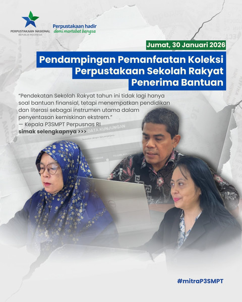 Pertemuan pendampingan pemanfaatan koleksi Perpustakaan Sekolah Rakyat bersama kepala sekolah dan pengelola dari 150 sekolah penerima bantuan Perpusnas. Fokus pada penguatan program, aktivitas literasi, dan keberlanjutan layanan, bukan sekadar kelengkapan sarana. (Gambar koleksi P3SMPT Perpusnas)