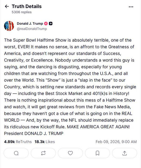 Postingan Presiden AS Donald Trump dalam sosial media Truth terkait petunjukkan di The Super Bowl Halftime Show. Foto: Truth/ Donald Trump