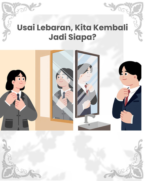 Ilustrasi refleksi diri setelah lebaran. Foto: Dokumentasi pribadi