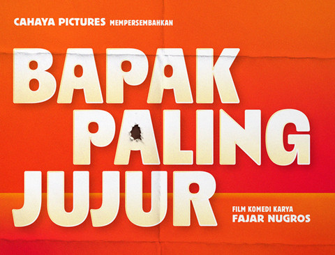 Film Bapak Paling Jujur. Foto: Istimewa
