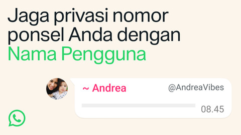 WhatsApp rilis fitur Username yang memungkinkan pengguna berkomunikasi tanpa harus membagikan nomor telepon. Foto: WhatsApp