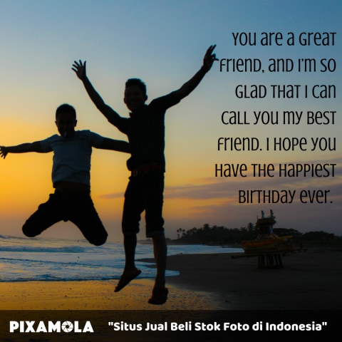 5 Quotes Ucapan Selamat Ulang Tahun Untuk Sahabat Terbaikmu Kumparan Com