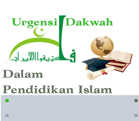 Urgensi Dakwah Dalam Pendidikan Islam Kumparan Com