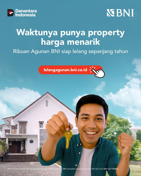 Gelar Lelang Aset Agunan, BNI Buka Peluang Investasi Properti Mulai Rp 50 Juta