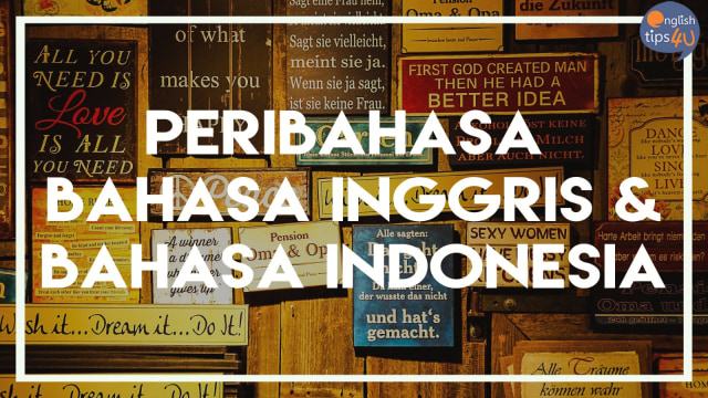 Padanan peribahasa bahasa Inggris dan bahasa Indonesia