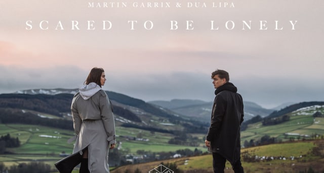 Lirik: Scared to Be Lonely - Martin Garrix feat Dua Lipa