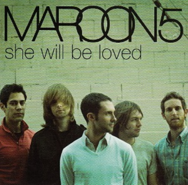 She Will Be Loved - Maroon 5 