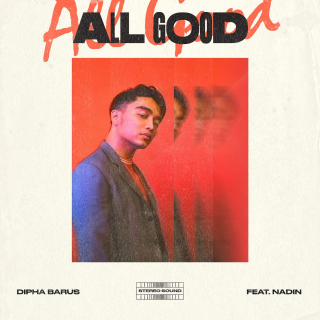 Lirik All Good Dipha Barus Ft Nadin Kumparan Com