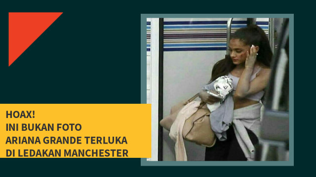 Hoaxbuster: Bukan Foto Ariana Grande di Manchester (Foto: kumparan)