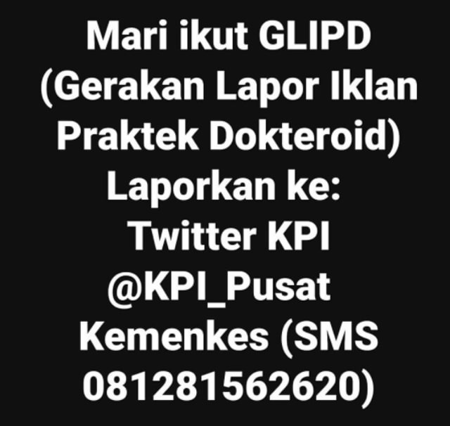 Gerakan Lapor Iklan Praktek Dokteroid. (Foto: Instagram @ikatandokterindonesia)