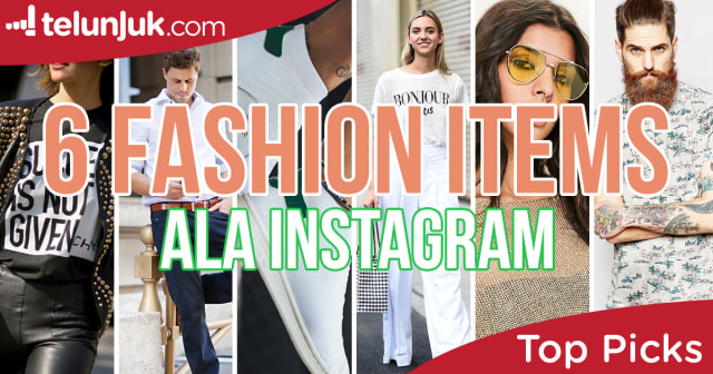 6 Fashion Items ala Instagram yang Kamu Wajib Punya