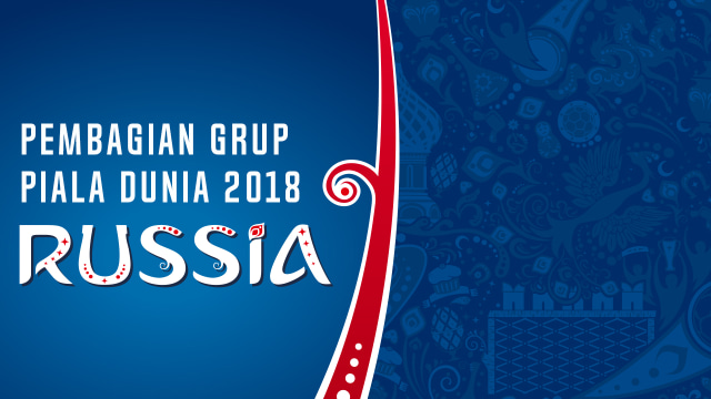 Pembagian Grup Piala Dunia 2018 Tanpa Grup Neraka Tidak