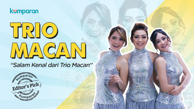 Trio Macan (Foto: Herun Ricky/kumparan)