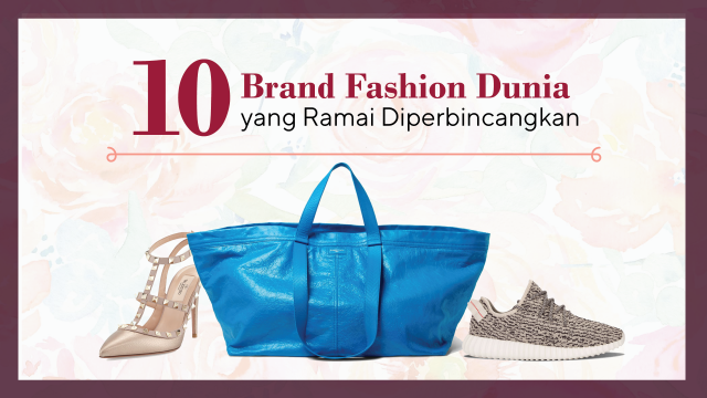 Brand fashion dunia yang ramai diperbincangkan. (Foto: Chandra Dyah Ayuningtyas/kumparan)