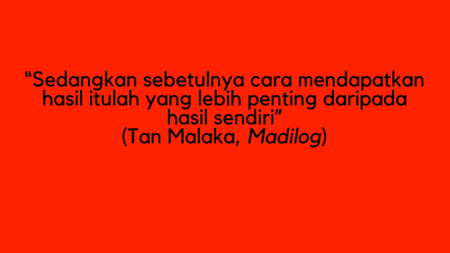 Kutipan Tan Malaka (Foto: MD)