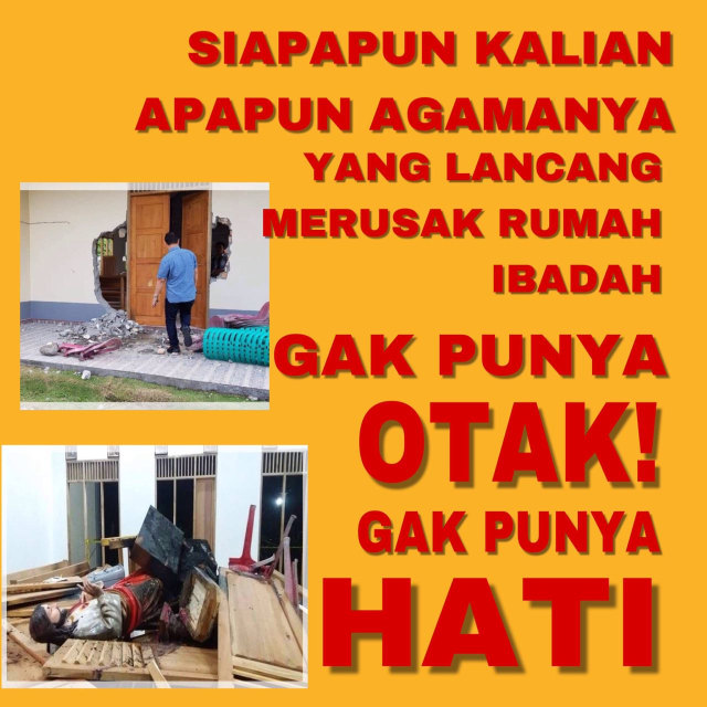 Perusakan Rumah Ibadah Kembali Terjadi, Mari Kita Lawan Provokasi!