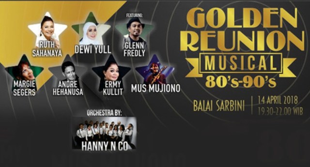 Poster konser Golden Reunion (Foto: dok. Golden Reunion Musical 80's-90's)
