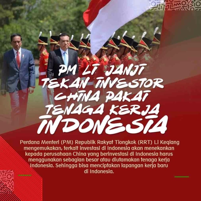 Buah Ketegasan Jokowi: PM Li Janji Tekan Investor China Pakai Tenaga Kerja Indonesia
