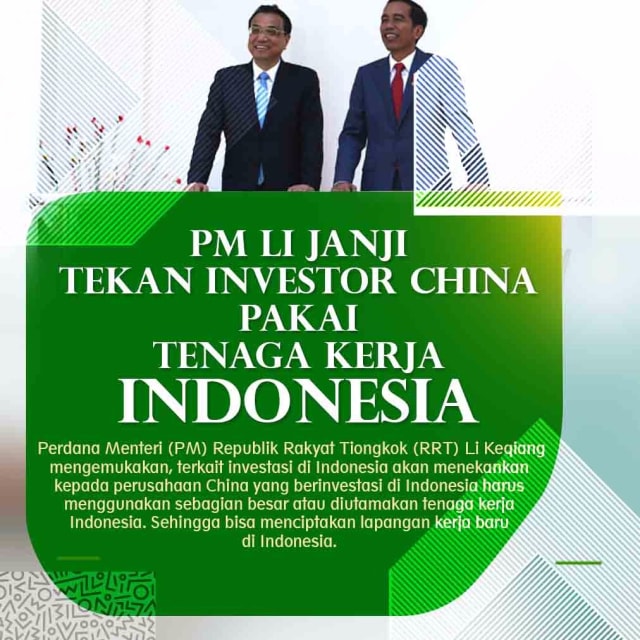 Buah Ketegasan Jokowi: PM Li Janji Tekan Investor China Pakai Tenaga Kerja Indonesia (1)