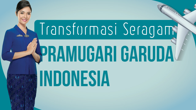 Transformasi Seragam Pramugari Garuda Indonesia (Foto: Basith Subastian/kumparan)