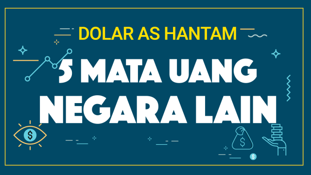 Dolar AS Hantam Mata Uang Negara Lain. (Foto: Sabryna Muviola/kumparan)