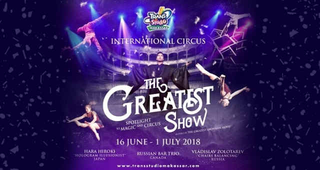Yuk.. Rasakan Sensasi Sirkus Dunia di Makassar