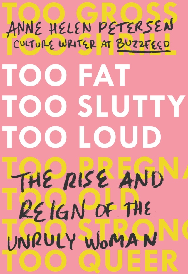 Too Fat, To Slutty, Too Loud - Anne Helen Peterson (Foto: Amazon)