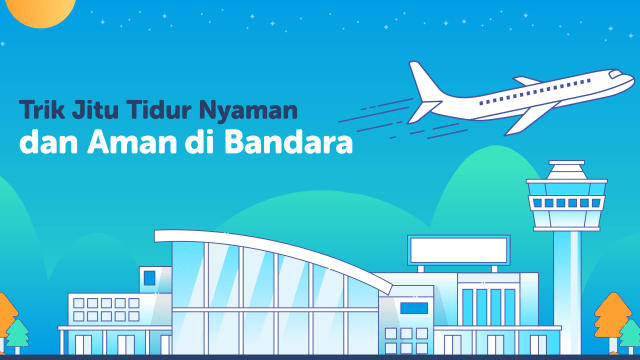 Infografik: Tidur Nyaman Di Bandara, Bisakah? | Kumparan.com