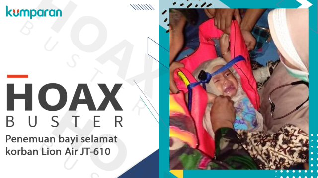 Hoaks penemuan bayi selamat korban Lion Air JT-610. (Foto: Twitter @Sutopo_PN)