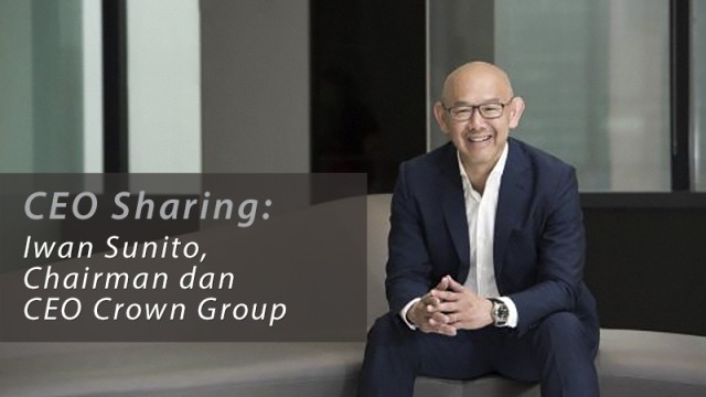 Chairman dan CEO Crown Group, Iwan Sunit. (Foto: Dok. Crown Group)